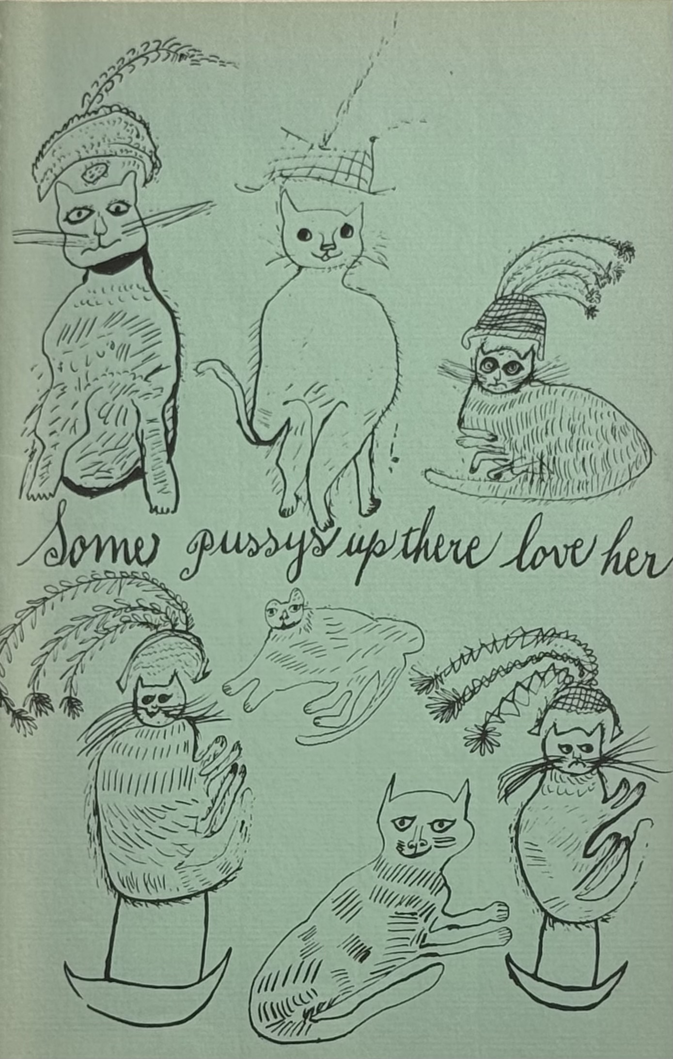 Andy Warhol : Holy Cats - Some pussys up there love her, C. 1957