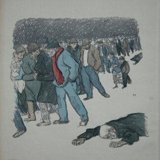 Steinlen, La Misère sous la neige, 1894 — original stencil-coloured lithograph, Chambard Socialiste, Kleinmann deluxe edition of 100, Crauzat 134.