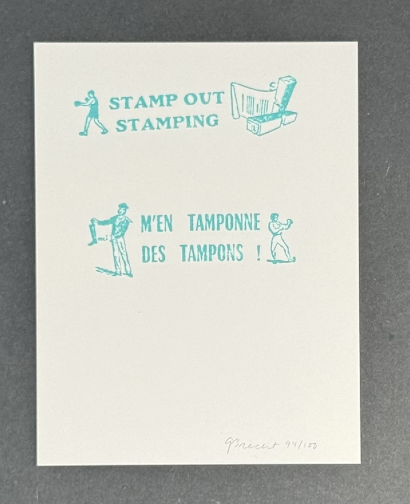 BRECHT George : Stamp out Stamping, 1979 (Hand Signed)